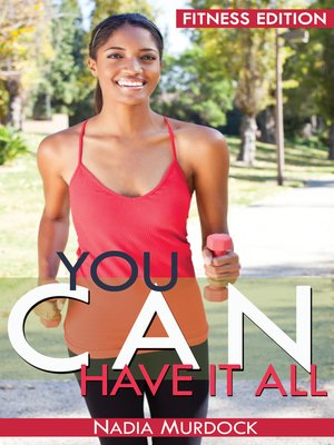 cover image of You Can Have it All